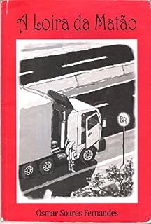 Livro A Loira da Matão