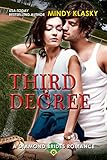 Third Degree: A Hot Baseball Romance (The Diamond Brides series Book 5)