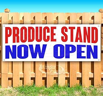 Amazon Com Produce Stand Now Open 13 Oz Heavy Duty Vinyl Banner
