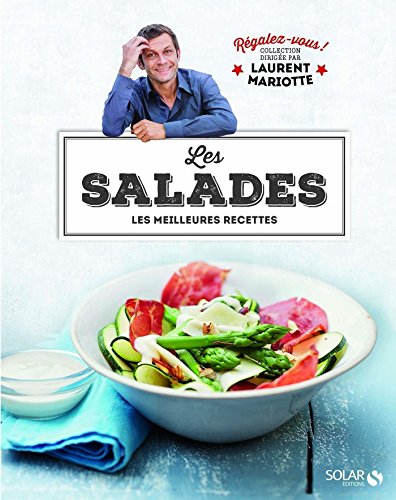 Les salades - Régalez-vous ! (French Edition) by COLLECTIF