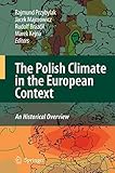 Front cover for the book The Polish Climate in the European Context: An Historical Overview by Rajmund Przybylak