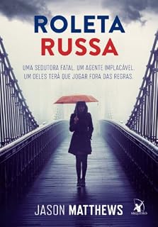 Livro Roleta Russa: Uma sedutora fatal. Um agente implacável. Um deles terá que jogar fora das regras.