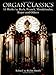 Organ Classics: 18 Works by Bach, Franck, Mendelssohn, Reger and Others (Dover Music for Organ) by Classical Piano Sheet Music, Rollin Smith