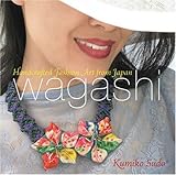 Wagashi: Handcrafted Fashion Art from Japan by 