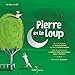 Pierre et le loup - livre + CD (French Edition) by 