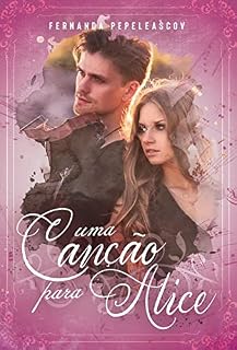 Livro Uma Canção para Alice