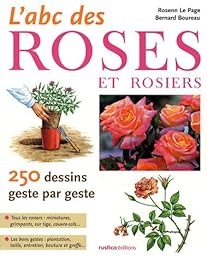 L' abc des roses et rosiers