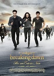 DIE TWILIGHT SAGA - BREAKING DAWN