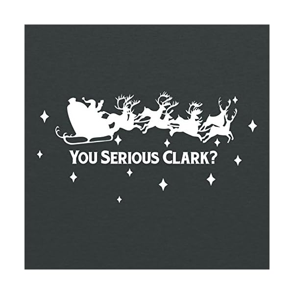 You Serious Clark Christmas Funny T Shirt - Image 3
