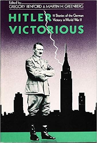Hitler Victorious Eleven Stories Of The German Victory In World War Ii Garland Reference Library Of The Humanities Gregory Benford Martin H Greenberg 9780824086589 Amazon Com Books