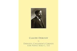 Debussy: Children's Corner for Piano Solo L. 113