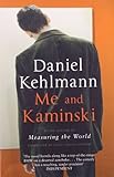Front cover for the book Me and Kaminski by Daniel Kehlmann