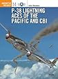 P-38 Lightning Aces of the Pacific and CBI (Osprey Aircraft of the Aces No 14)