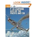 P-38 Lightning Aces of the Pacific and CBI (Osprey Aircraft of the Aces No 14)