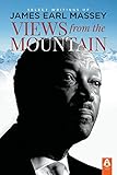 Views from the Mountain: Select Writings of James Earl Massey by