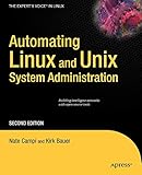Automating Linux and Unix System Administration (Expert's Voice in Linux)
