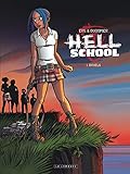 Hell school, Tome 1 : Rituels by