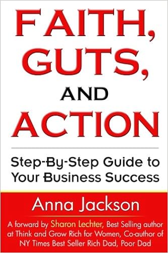 Faith Guts And Action A Step By Step Guide To Your - 