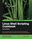 Linux Shell Scripting Cookbook, Second Edition