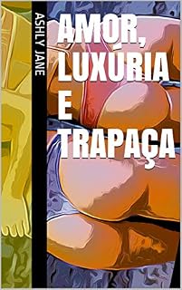 Livro Amor, luxúria e trapaça