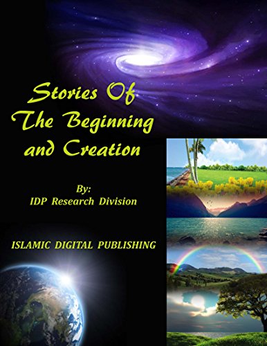 Stories of The Beginning and Creation