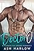 Doctor O: A Friends to Lovers Romance