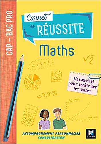 Amazon Fr Carnet De Reussite Maths Cap Bac Pro Ed 2019 Manuel Eleve Laurent Denise Druel Lefebvre Ludivine Breitbach Laurent Adloff Philippe Gabillot Herve Livres
