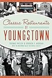 Classic Restaurants of Youngstown (American Palate)