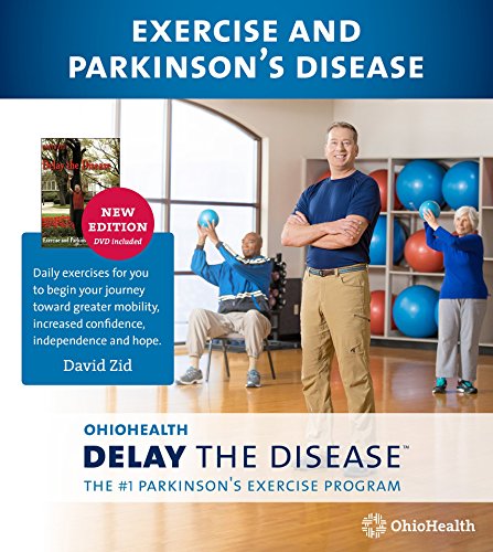 Delay the Disease-Exercise and Parkinson's Disease 2nd Edition (Best Treatment For Parkinson's Disease)