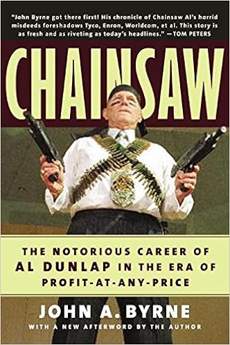 Chainsaw: The Notorious Career of Al Dunlap in the Era of  Profit-at-Any-Price: Byrne, John A: 9780066619811: Amazon.com: Books