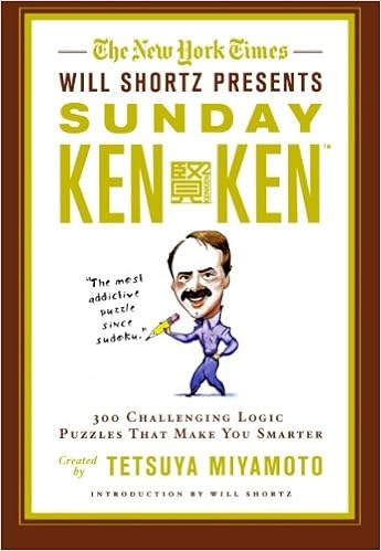The New York Times Will Shortz Presents Sunday Kenken 300 Challenging Logic Puzzles That Make You Smarter Miyamoto Tetsuya The New York Times Shortz Will 9780312621797 Amazon Com Books