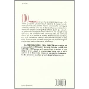 100 problemas de física cuántica / 100 Quantum Physics problems (Cien problemas / 100 Problems) (Spanish Edition)