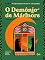 Livro O Demônio de Mármore (Sociedade das Relíquias Literárias Livro 13)