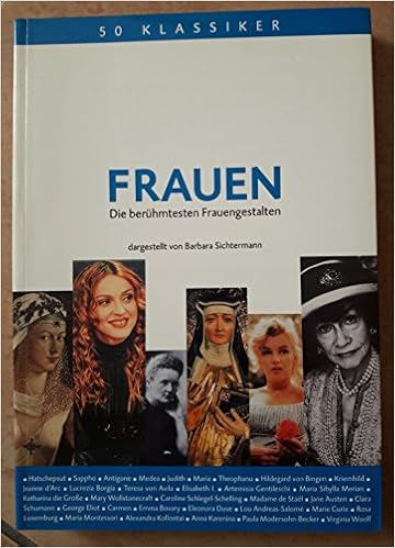 50 Klassiker Frauen Die Beruhmtesten Frauengestalten Der Geschichte Amazon De Barbara Sichtermann Bucher