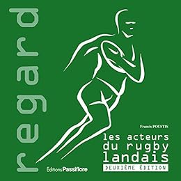 Les  acteurs du rugby landais
