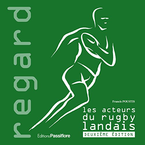 Les  acteurs du rugby landais