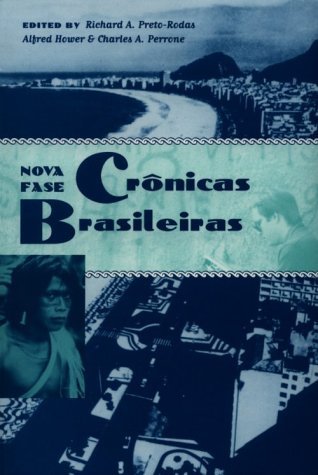 By Richard A. Preto-Rodas - Cronicas Brasileiras: Nova Fase: 2nd (second) Edition