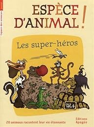 Espèce d'animal !