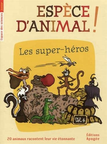 Espèce d'animal !