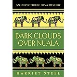 Dark Clouds Over Nuala (The Inspector de Silva Mysteries Book 2)