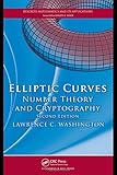 Elliptic Curves: Number Theory and Cryptography, Second Edition (Discrete Mathematics and Its Applic by Lawrence C. Washington