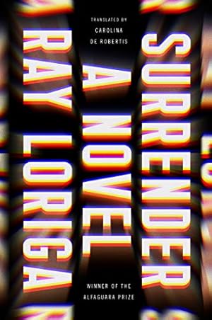 Surrender by Ray Loriga