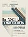 Teacher Evaluation That Makes a Difference: A New Model for Teacher Growth and Student Achievement