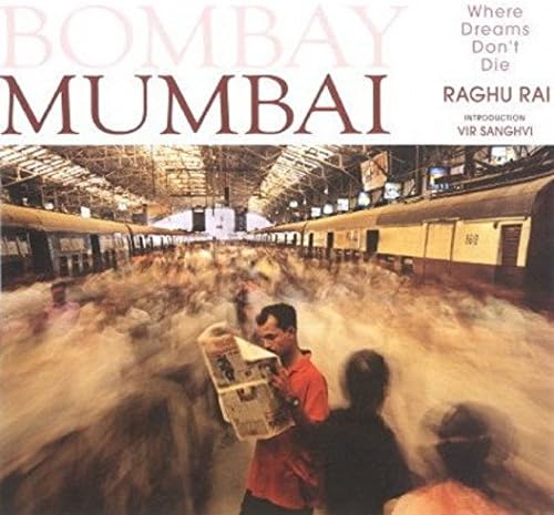 Bombay Mumbai: Where Dreams Don't Die