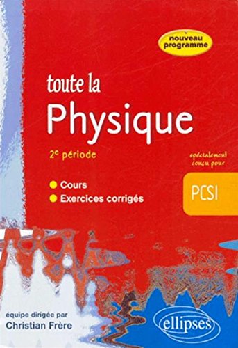 Toute la physique, PCSI