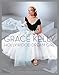 Grace Kelly: Hollywood Dream Girl