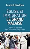 Eglise et immigration : le grand malaise (French Edition) by 
