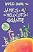 James y el melocotón gigante / James and the Giant Peach (Colección Roald Dahl) (Spanish Edition)