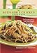 The Rotisserie Chicken Cookbook: Home-Made Meals with Store-Bought Convenience