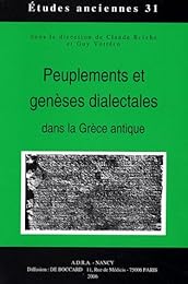 Peuplements et genèses dialectales dans la Grèce antique